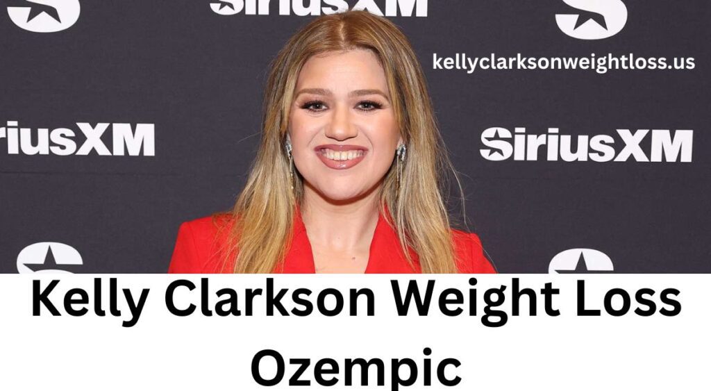 Kelly Clarkson Ozempic Weight Loss Secrets