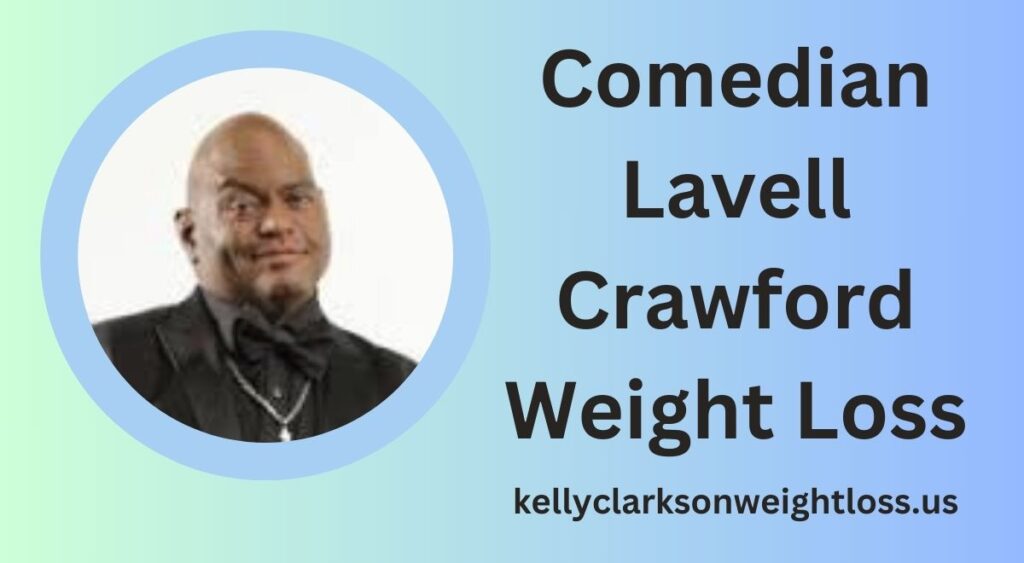 Comedian Lavell Crawford Weight Loss