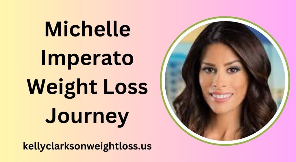 Michelle Imperato Weight Loss Journey