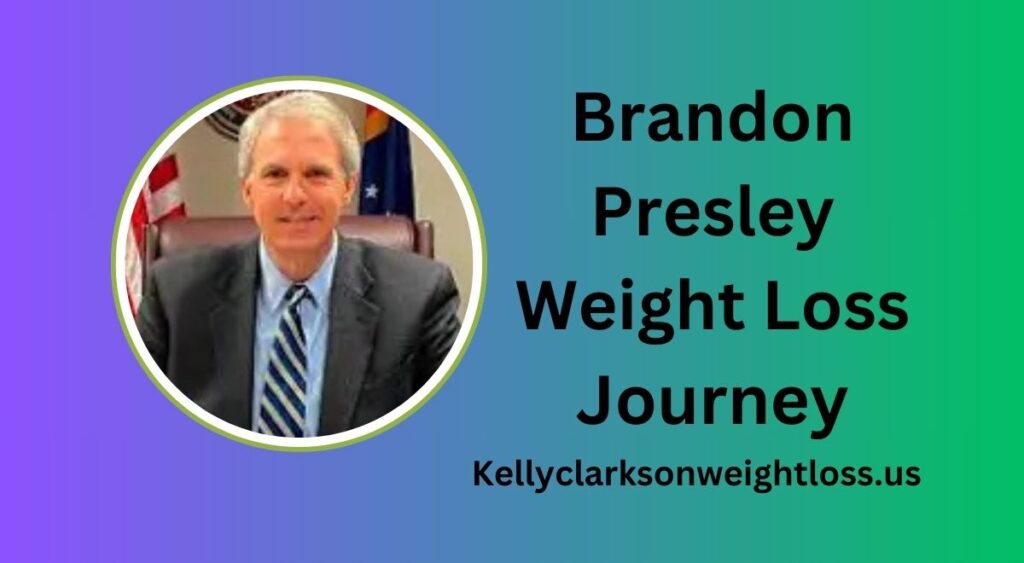 Brandon Presley Weight Loss