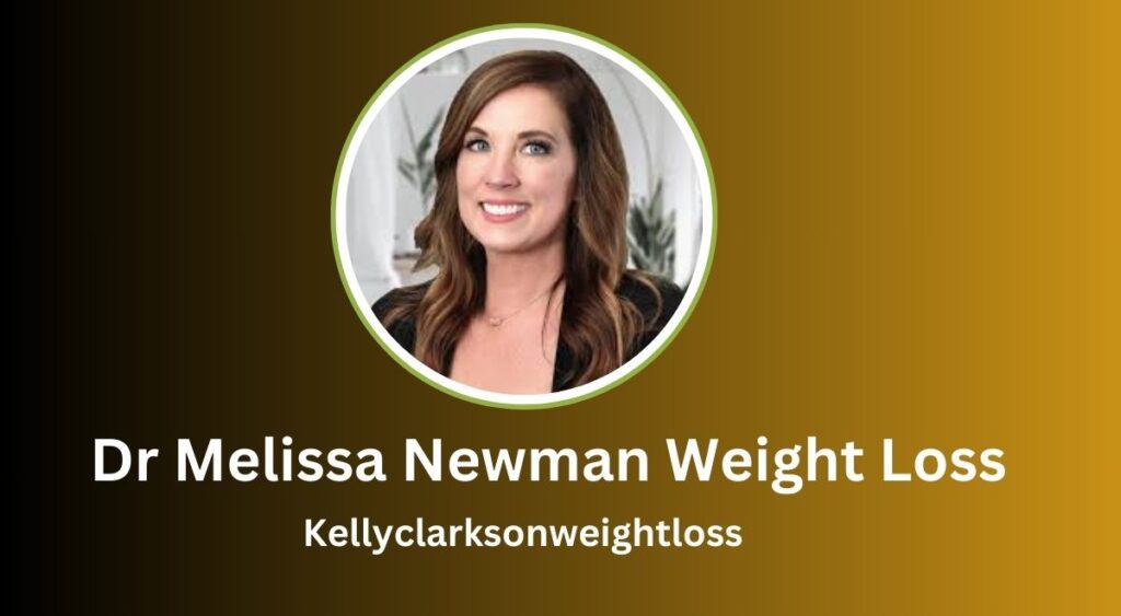 Dr Melissa Newman Weight Loss