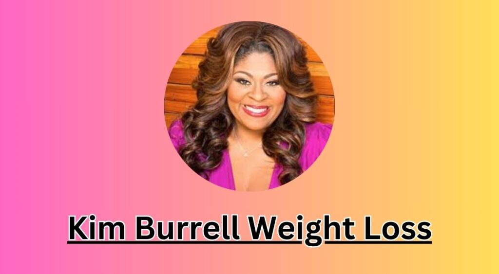 Kim Burrell Weight Loss