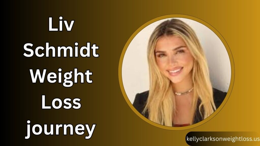 Liv Schmidt Weight Loss